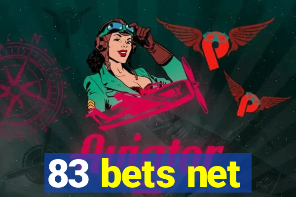 83 bets net