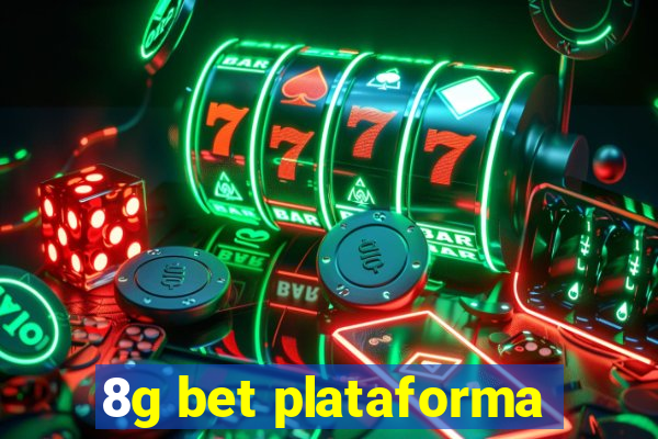 8g bet plataforma