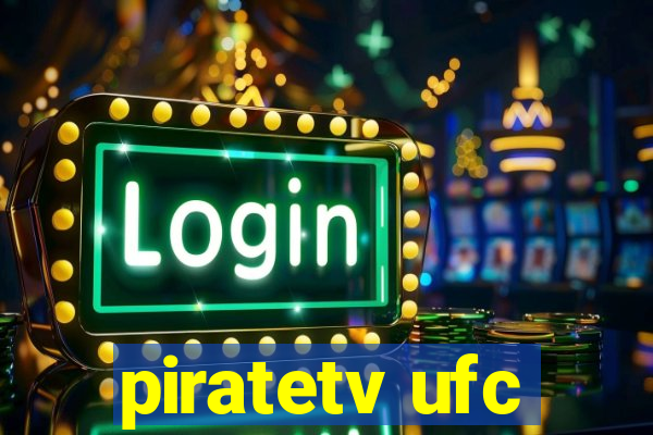 piratetv ufc