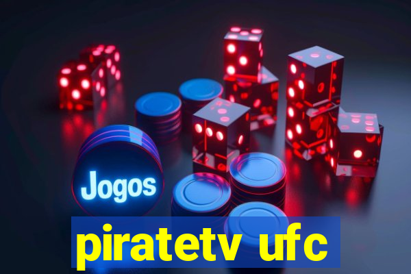 piratetv ufc