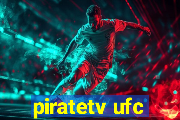 piratetv ufc