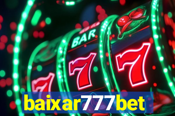 baixar777bet