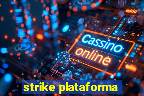 strike plataforma