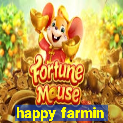 happy farmin