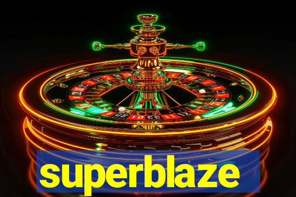 superblaze