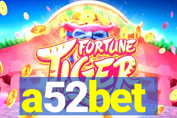 a52bet