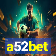 a52bet