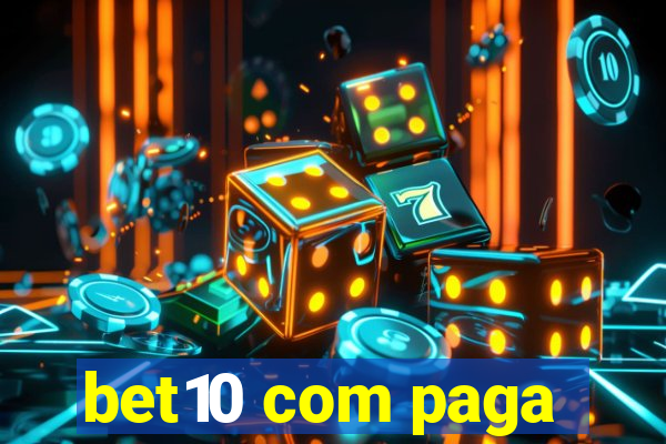 bet10 com paga