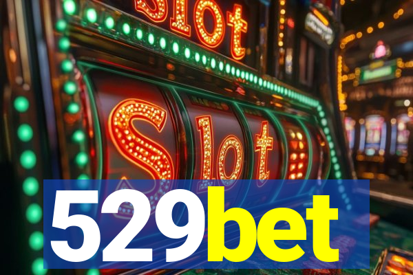 529bet