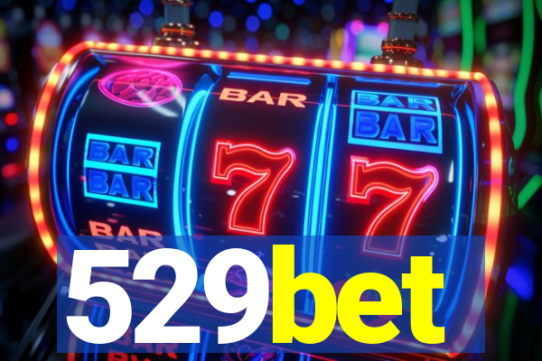 529bet