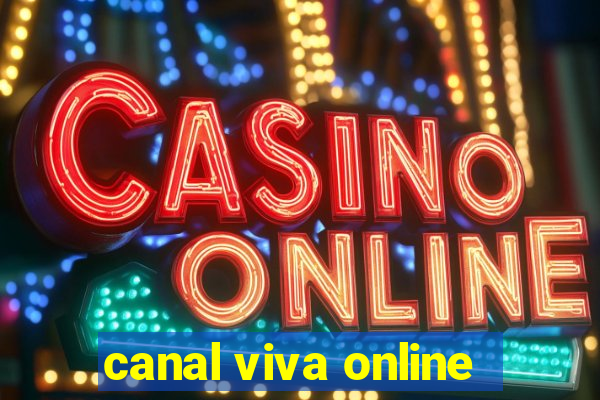 canal viva online