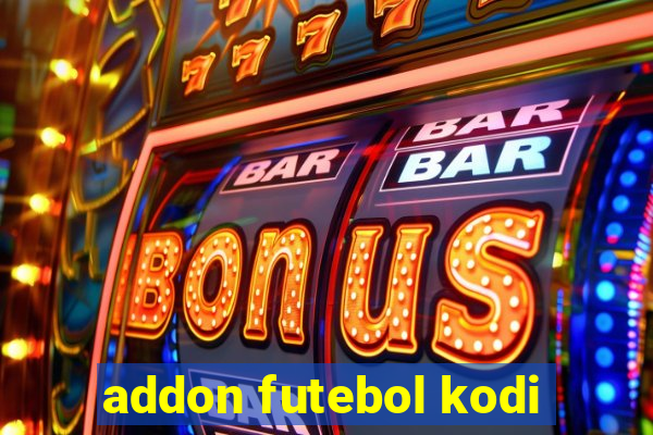 addon futebol kodi