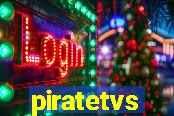 piratetvs