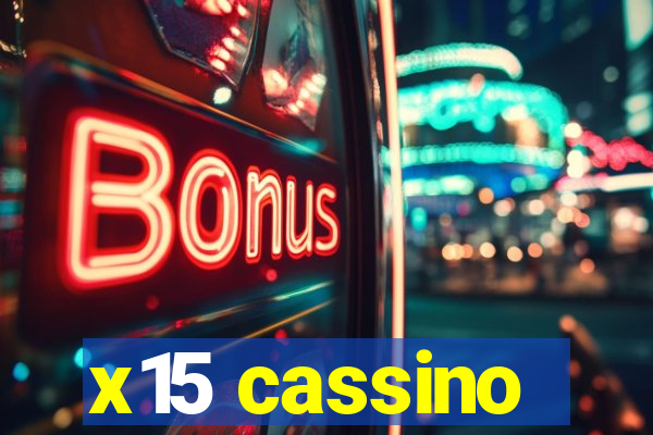 x15 cassino