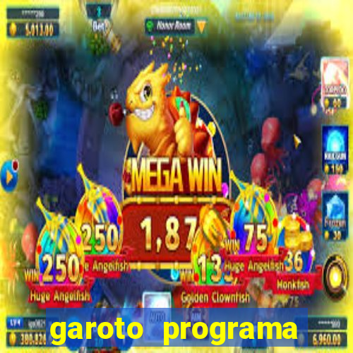 garoto programa zona leste