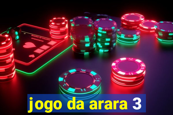 jogo da arara 3