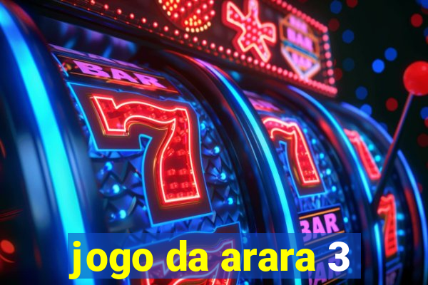 jogo da arara 3