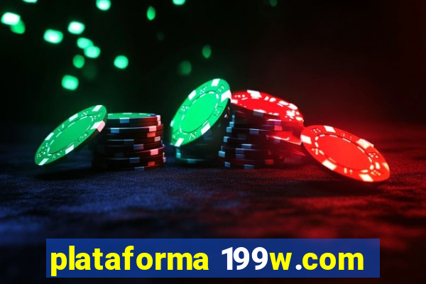 plataforma 199w.com