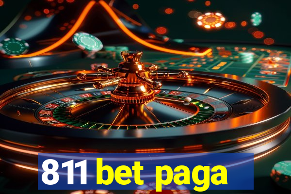 811 bet paga