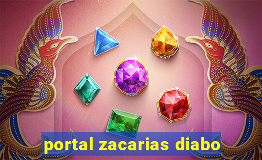 portal zacarias diabo