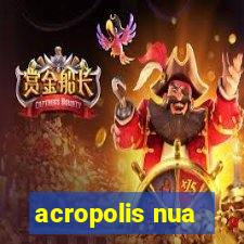 acropolis nua