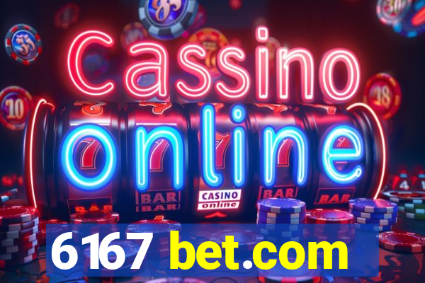 6167 bet.com