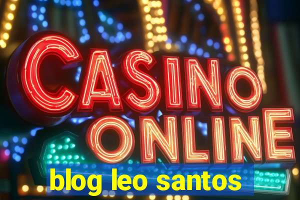 blog leo santos