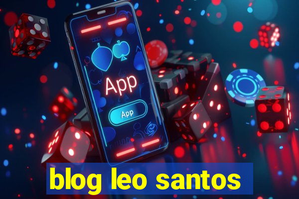 blog leo santos