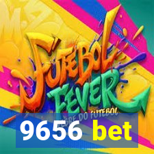 9656 bet