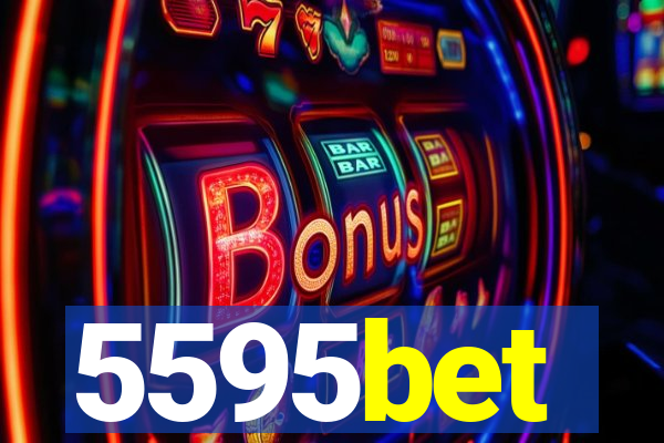 5595bet