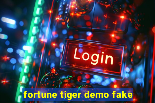 fortune tiger demo fake