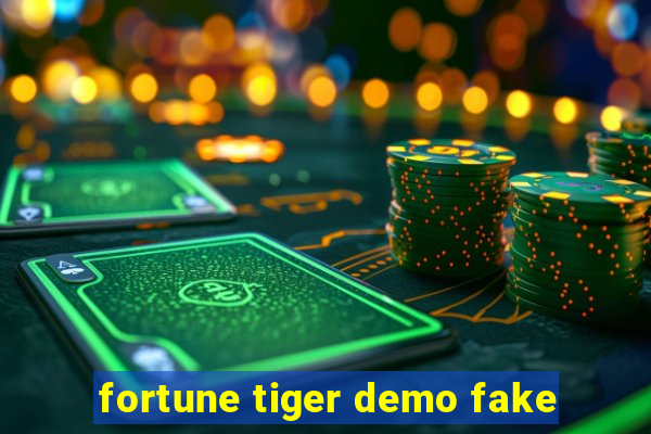 fortune tiger demo fake