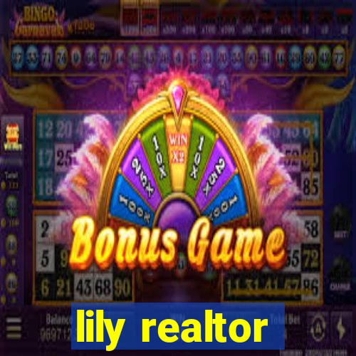 lily realtor