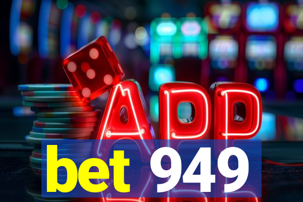 bet 949