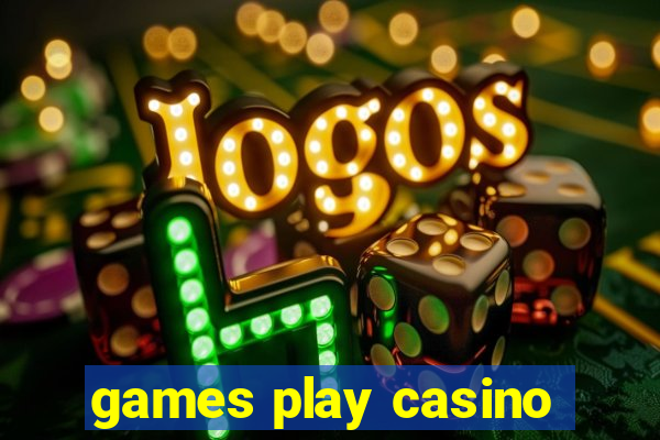 games play casino