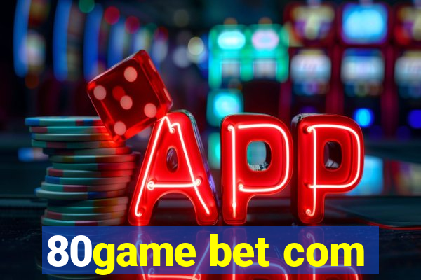 80game bet com