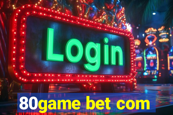 80game bet com