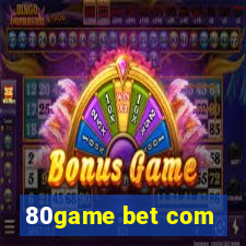 80game bet com