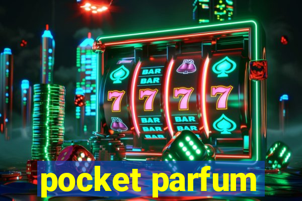 pocket parfum