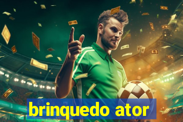 brinquedo ator