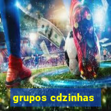 grupos cdzinhas