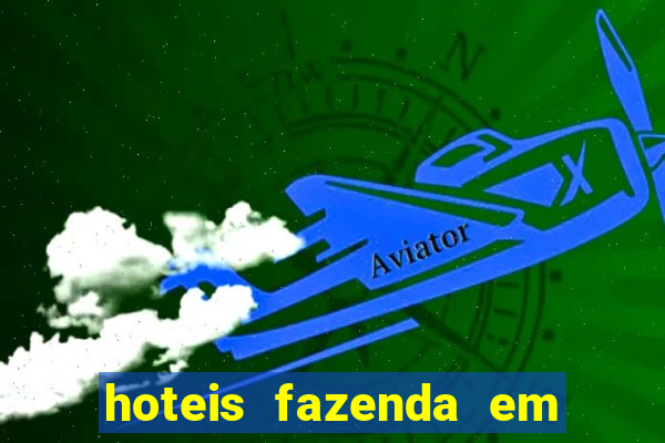 hoteis fazenda em feira de santana