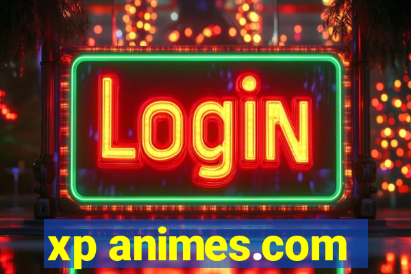 xp animes.com