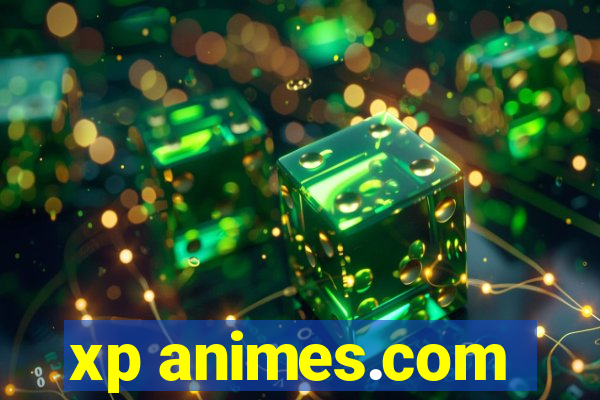 xp animes.com