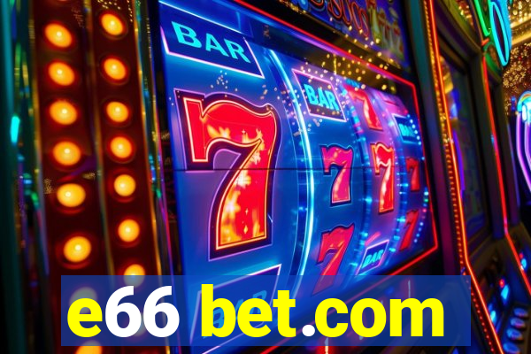 e66 bet.com