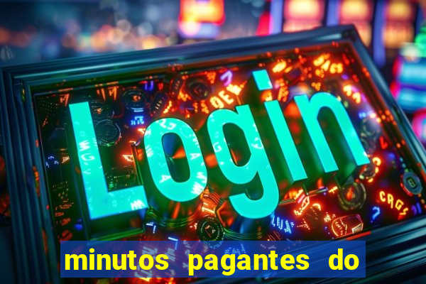 minutos pagantes do fortune ox