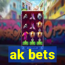 ak bets