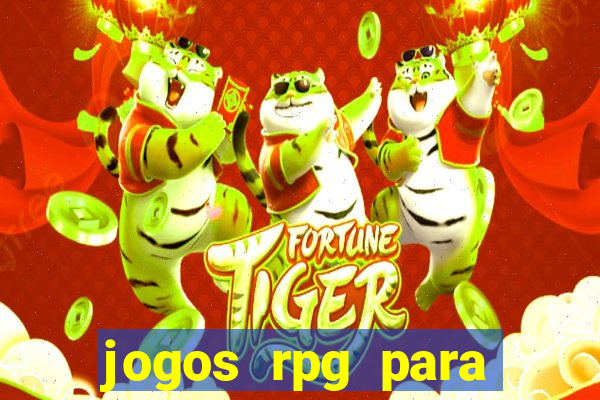 jogos rpg para ganhar dinheiro