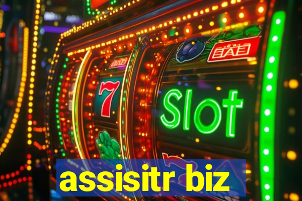 assisitr biz