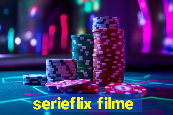 serieflix filme